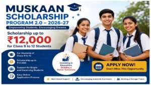 Muskaan Scholarship Program