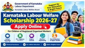 Karnataka Labour Welfare Scholarship