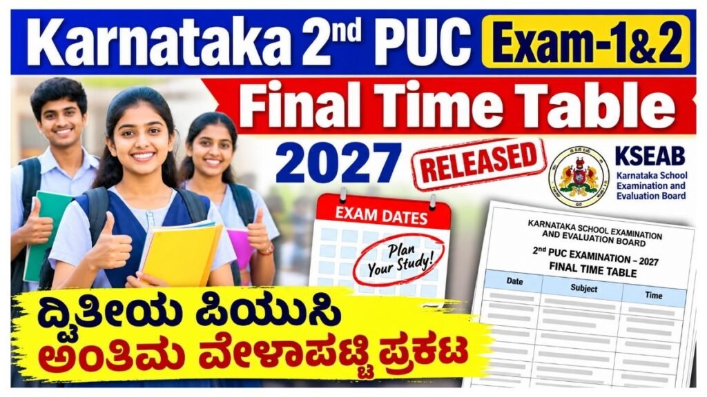 Karnataka 2nd PUC Exam-1and2 Final Time Table 2027